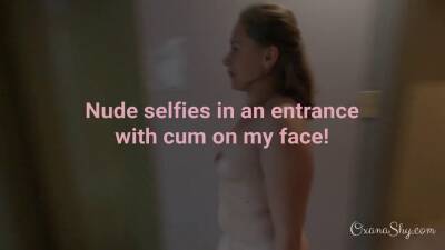 Public dare. Totally nude selfies with cum on my face - sunporno.com