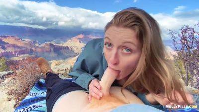 Hiking Outdoor Fuck, Young Molly The Grand Canyon Blowjob And Creampie Loves To Fuck Her Boyfriend - hclips.com